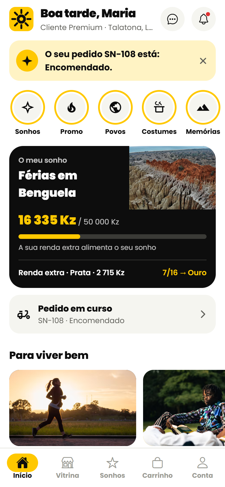 Ecrã inicial da app Sonaern, com o sonho «Férias em Benguela» e a renda extra acumulada